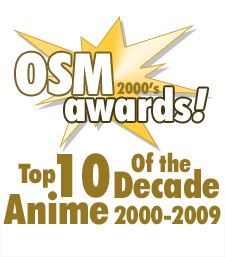 OSMawards! The Top 10 Anime of the 2000s