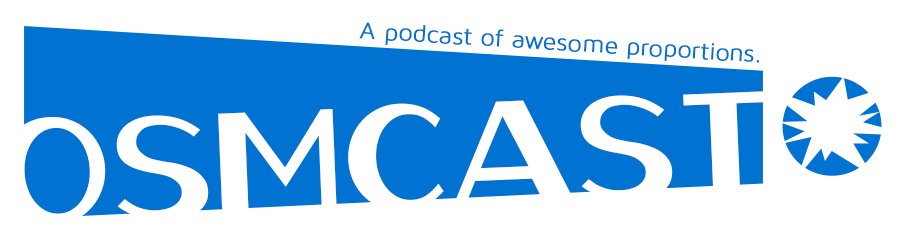 OSMcast!