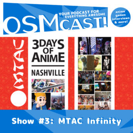 OSMcast! Show #3: MTAC Infinity