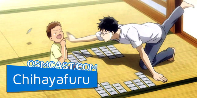 OSMcast! Chihayafuru 2-3-2014