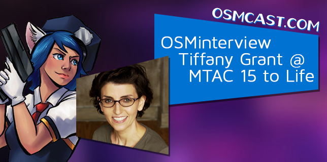 OSMinterview! Tiffany Grant @ MTAC 15 to Life