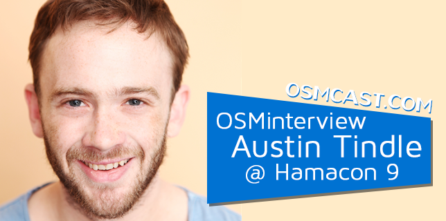 OSMinterview! Austin Tindle @ Hamacon 9