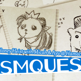 OSMquest! Playing Honey Heist with Micah & Ayu @ Hamacon 10
