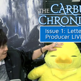 The Carbuncle Chronicle Issue 1: Letter from the Producer LIVE Part LVIII
