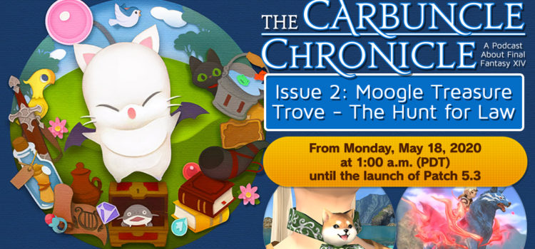 The Carbuncle Chronicle Issue 2: Moogle Treasure Trove – The Hunt for Law