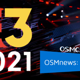 OSMcast! Show #176: The OSMnews Returns Again! But This Time it’s E3