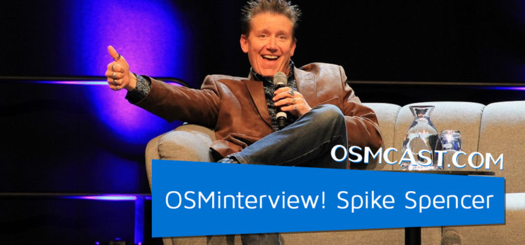 OSMinterview! Spike Spencer on 9/4/2021