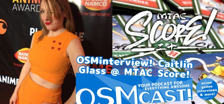 OSMinterview! Caitlin Glass @ MTAC Score!