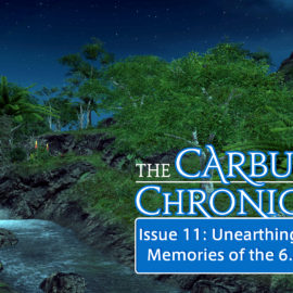 The Carbuncle Chronicle Issue 11: Unearthing the Buried Memories of the 6.2x Patches