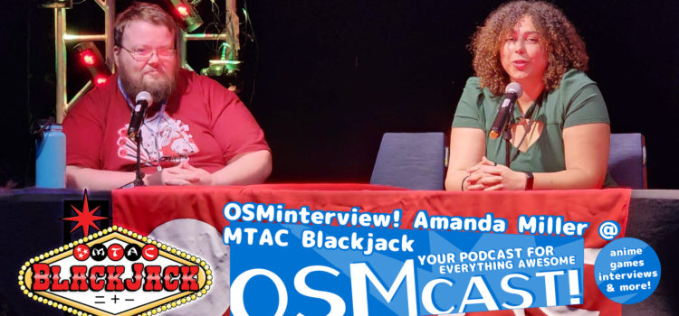 OSMinterview! Amanda Miller Q&A Panel @ MTAC Blackjack
