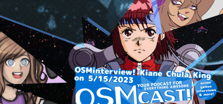 OSMinterview! Kiane Chula King on 5/15/2023