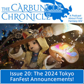 The Carbuncle Chronicle Issue 20: The 2024 Tokyo FanFest Announcements!