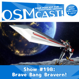 OSMcast! Show #198: Brave Bang Bravern!